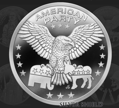 1oz Silver Shield Proof AMERICAN PARTY