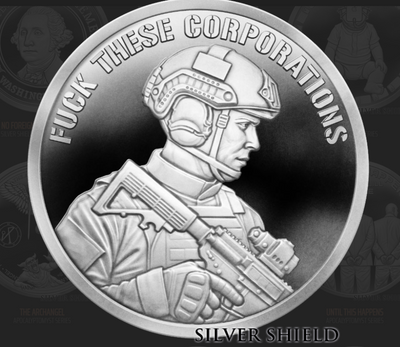1oz Silver Shield Proof 2026 F#CK THESE CORPORATIONS