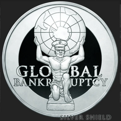 1oz Silver Shield Silver Proof 2024 GLOBAL BANKRUPTCY