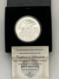 1oz 2021 Silver Shield Proof RELIGION IS MIND CONTROL
