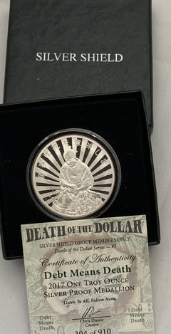 1oz Silver Shield Proof 2019 DEBT MEANS DEATH