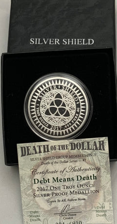 1oz Silver Shield Proof 2019 DEBT MEANS DEATH