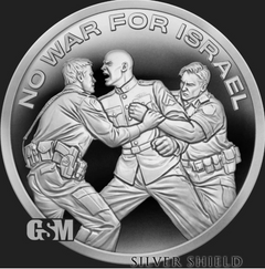 1oz 2026 Silver Shield Proof - NO WAR FOR ISRAEL