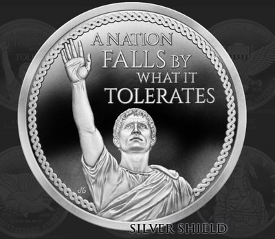 1oz Silver Shield Proof A NATION FALLS BY WHAT IT TOLERATES
