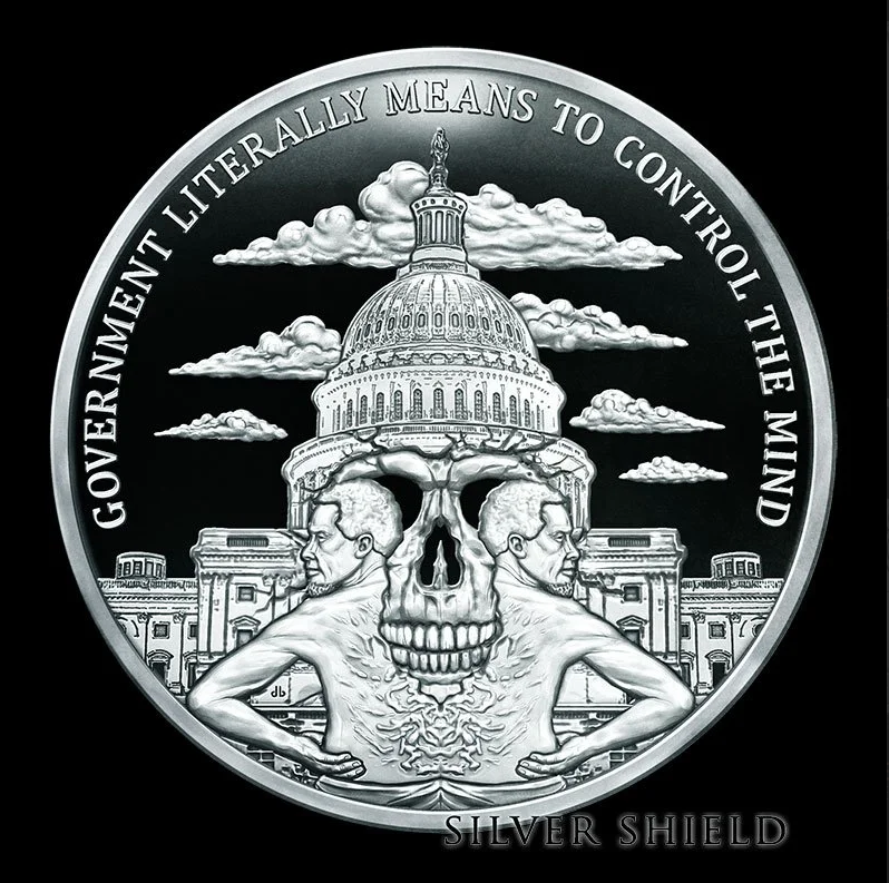 2023 - GOVERNMENT MIND CONTROL - 1 oz .999 Fine Silver Shield PROOF