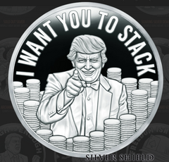 2024 Silver Shield 1oz Silver Proof I Want You To Stack
