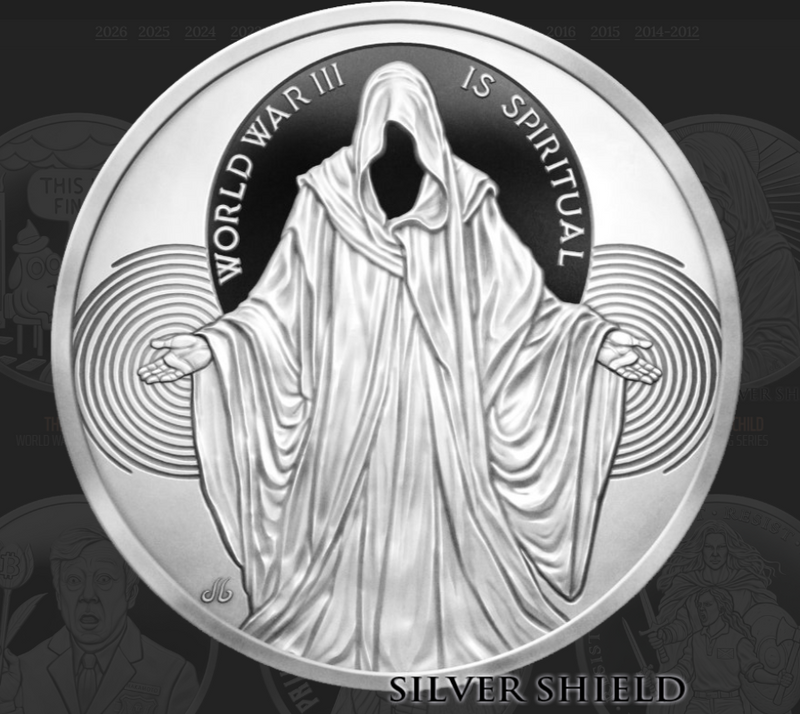 1oz Silver Proof 2025 Silver Shield WORLD WAR III IS SPIRITUAL